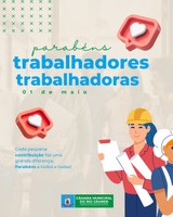 1º de Maio – Dia do Trabalhador e da Trabalhadora