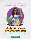 Câmara inaugura Galeria de Acesso “Maria de Lourdes Lose” em reconhecimento à trajetória de luta e serviço à comunidade.