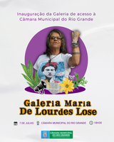 Câmara inaugura Galeria de Acesso “Maria de Lourdes Lose” em reconhecimento à trajetória de luta e serviço à comunidade.