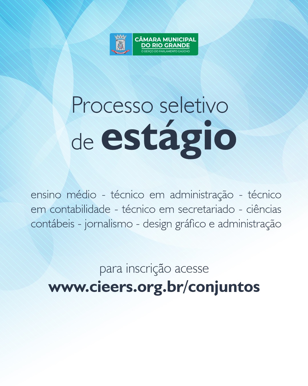 Câmara Municipal abre processo seletivo para estagiários.
