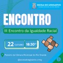 Câmara Municipal promove o 3° Encontro de Igualdade Racial
